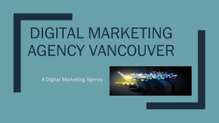 Digital Marketing Agency Vancouver