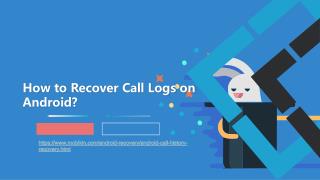 How to Recover Call Logs on Android?