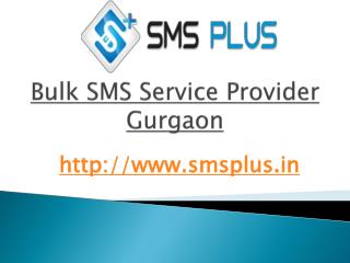 Get More and More Business Leads with Bulk SMS Service Provider in Gurgaon.