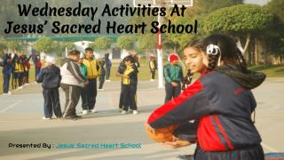 Wednesday Activities At Jesus’ Sacred Heart School