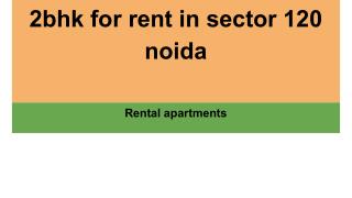 2bhk for rent in sector 120 noida