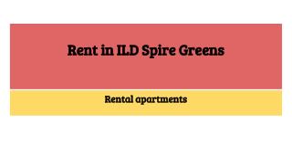 Rent in ILD Spire Greens