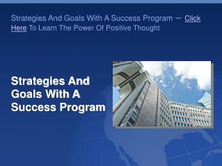 Strategies And Goals With A Success Program