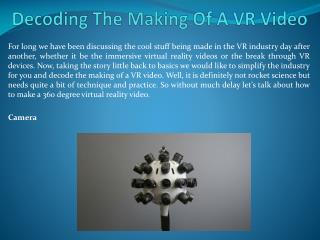 Decoding The Making Of A VR Video