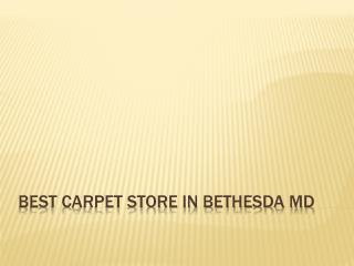 Best Carpet Store In Bethesda MD