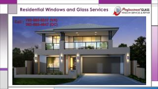 We offer high oriented professional glass repair services | Call now (703) 879-8777