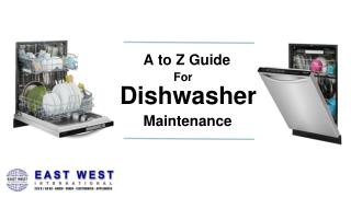 A to Z Guide for Dishwasher Maintenance