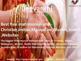 Best free matrimonial sites-Christian,Indian,Malayalam,Muslim,Sindhi,Websites