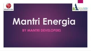 Mantri Energia Residential Apartments Bangalore