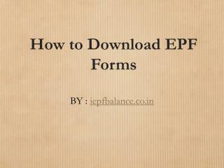EPF Forms: How to Download EPF Forms Online?