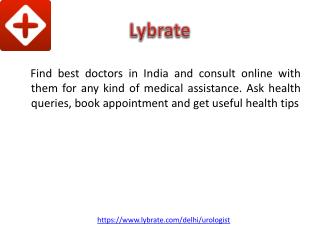 Urologist in Delhi | Lybrate