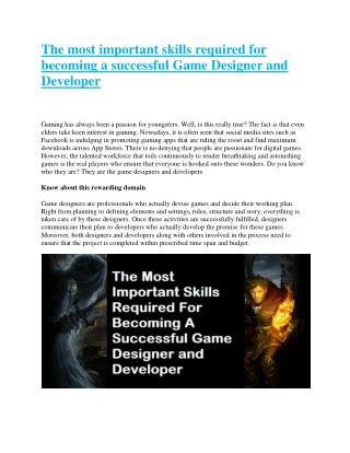 The most important skills required for becoming a successful Game Designer and Developer