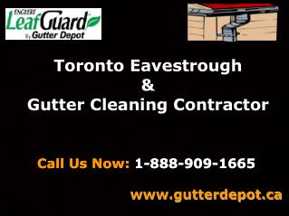 Toronto Eavestrough & Gutter Cleaning Contractors