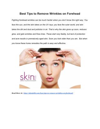 Best Tips to Remove Wrinkles on Forehead