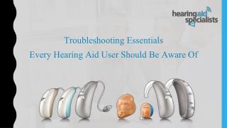 Troubleshooting Essentials Every Hearing Aid User Should Be Aware Of