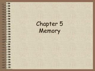 Chapter 5 Memory