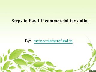 Steps to Pay UP commercial tax online