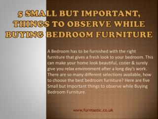 5 Small but Important, Things To Observe While Buying Bedroom Furniture