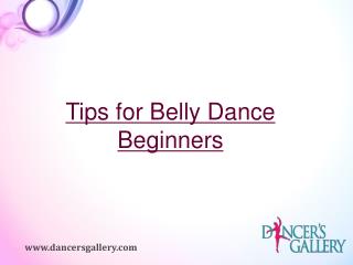 Tips for Belly Dance Beginners