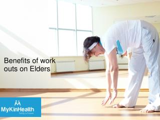 Know the workout effects on elders health
