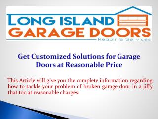 Get Customized Solutions for Garage Doors at Reasonable Price