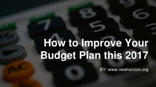 How to Improve Your Budget Plan this 2017