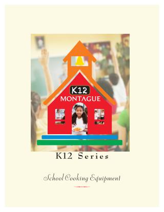 K12 brochure - Cooking Equipment for Schools