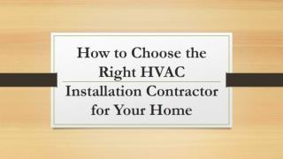 How To Choose The Right HVAC Installation Contractor For Your Home