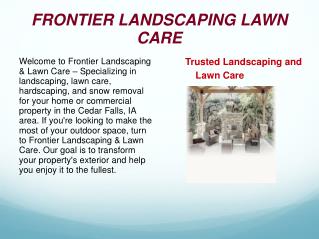 Landscaper Marshall town IA