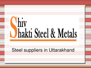 Best Steel suppliers in Uttarakhand