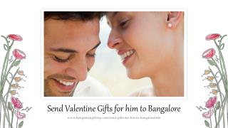 Valentine gifts for him to bangalore
