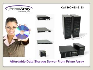 Affordable Data Storage Server From Prime Array