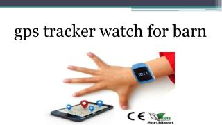 gps tracker watch for barn