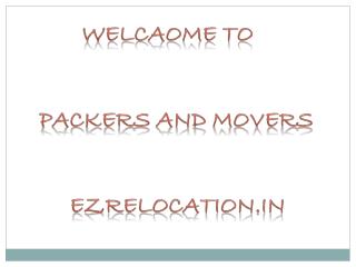 Shifting House with Ezrelocation.in