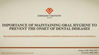 Importance Of Maintaining Oral Hygiene To Prevent The Onset Of Dental Diseases