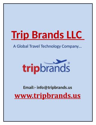 Trip Brands LLC - A Global Travel Technology Company