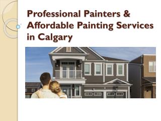 Professional Painters & Affordable Painting Services in Calgary