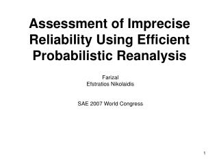 Assessment of Imprecise Reliability Using Efficient Probabilistic Reanalysis