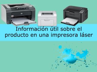 Información útil sobre el producto en una impresora láser