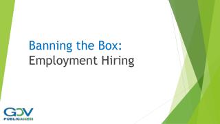 Banning the Box: Employment Hiring