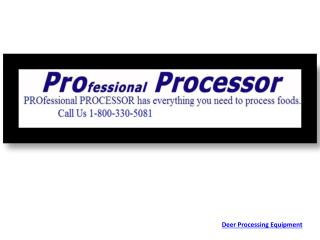 Deer Processing Equipment