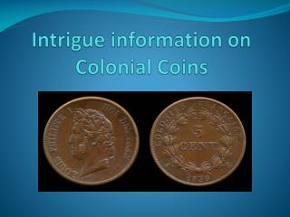 Colonial Coins