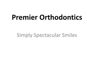 premier orthodontics