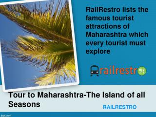 Tour to Maharashtra- The Island of all Seasons