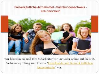 Freiverkäufliche Arzneimittel - Sachkundenachweis - Kräuterschein