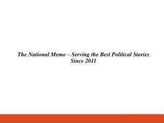 The National Memo – Serving the Best Political Stories Since 2011