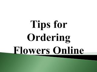 Tips for Ordering Flowers Online