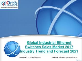 2017 Industrial Ethernet Switches Sales Market Outlook and Development Status Review