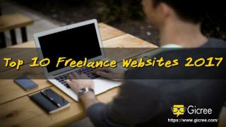 Top 10 Freelance Websites for Finding Jobs in Year 2017