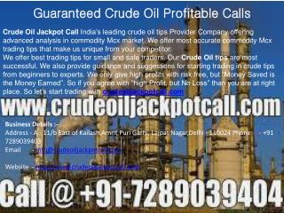 Guaranteed Crude Oil Profitable Calls